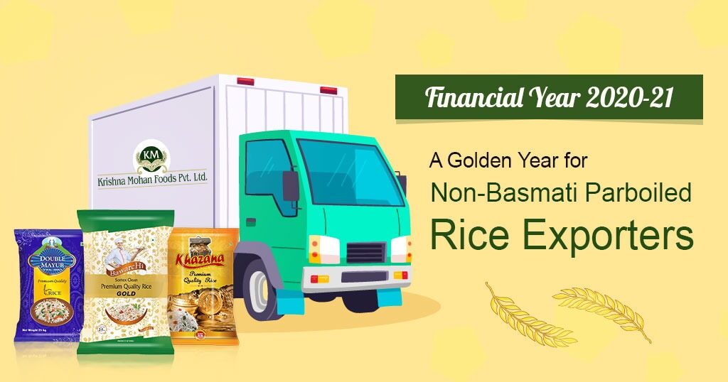 FY 2020-21- A Golden Year for Non-Basmati Parboiled Rice Exporters